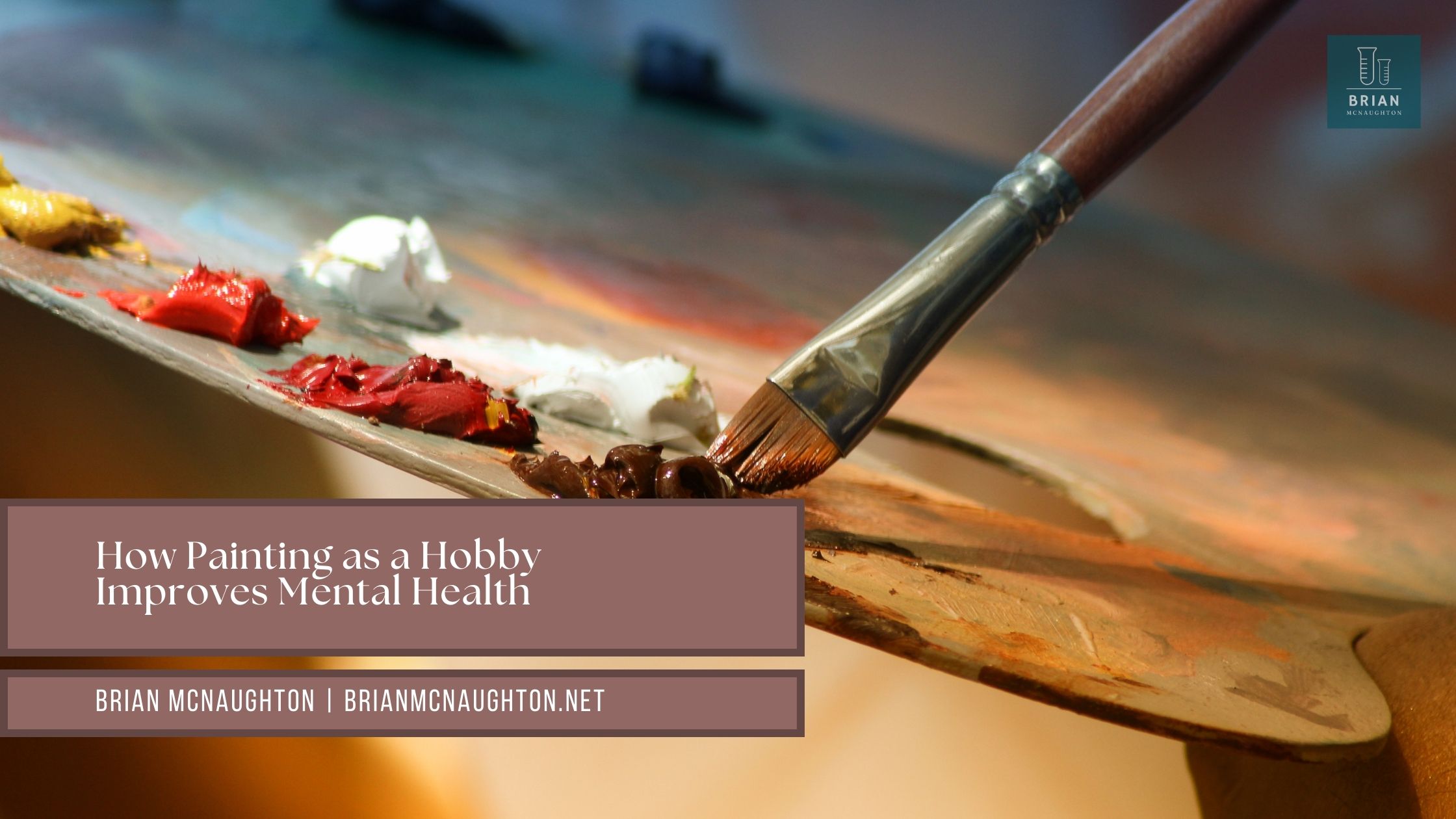 How Painting as a Hobby Improves Mental Health